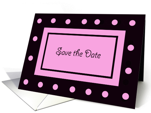 Unique Pink Polka Dot Save the Date card (371330)