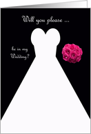 Invitation, Be in My Wedding Card in Black, Wedding Gown card