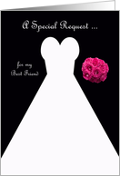 Invitation, Best Friend Maid of Honor Card in Black, Wedding Gown card