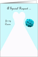 Invitation, Cousin Bridesmaid Card in Blue, Wedding Gown card