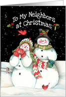 To Neighbors at Christmas with Snowmen Couple and Cardinals card