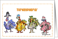 Turkeyphoria Thanksgiving Turkeys card