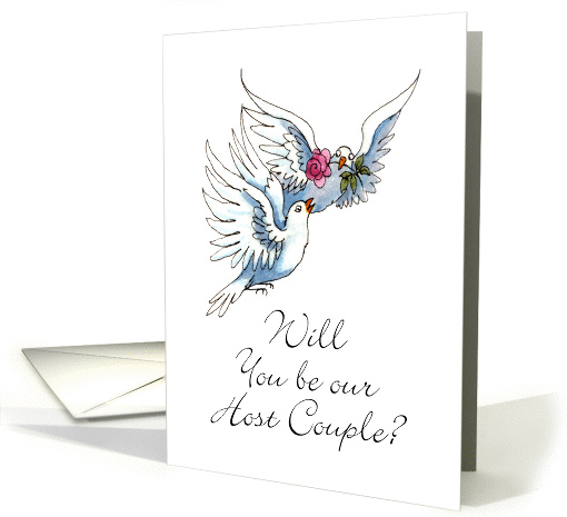 Will you be our Host Couple?-Love Doves card (1028787)