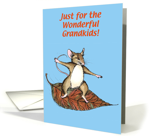 Thanksgiving Mouse, Grandkids card (299699)