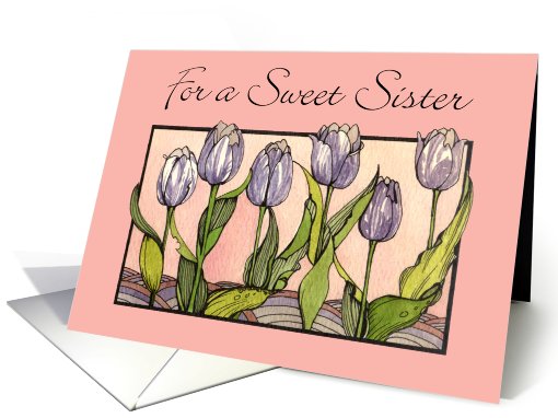 Purple Tulips, birthday Sister card (406666)
