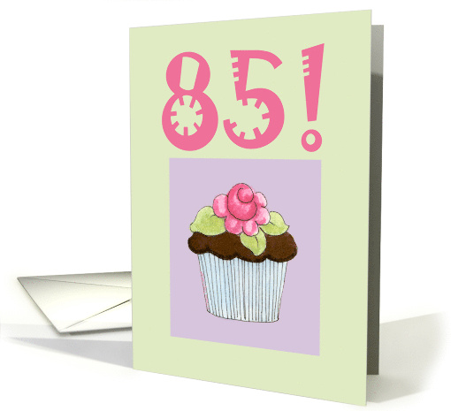 85th Birthday Rose Cupcake card (459598)