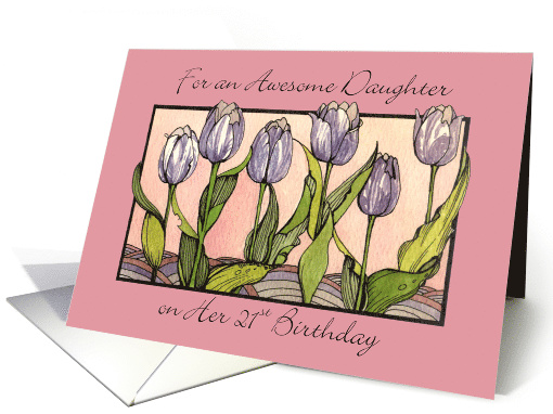 Daughter 21st Birthday Purple Tulips card (489922)