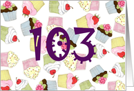 Cupcakes 103rd Birthday card