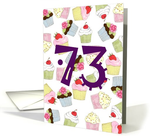73rd Birthday Party Invitation, Cupcakes Galore card (676895)
