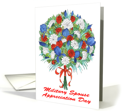 Military Spouse Appreciation Day Patriotic Bouquet card (814162)