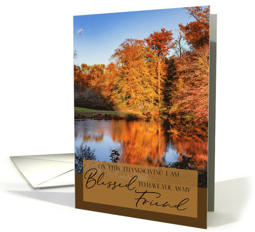 Fall Colors and Reflections For a Friend on Thanksgiving card