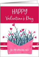 Red and Pink Growing Hearts Valentine’s Day for Wife card