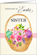 Easter Basket and Easter Flowers for Sister card