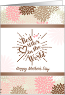 Soft Pinks and Neutral Mums With Hearts Mother’s Day Sister card