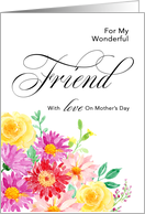 Burst of Color Floral Mother’s Day Friend card