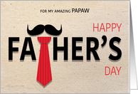 Mustache and Necktie Father’s Day for Papaw card