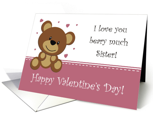 Bear Valentine - Sister card (891790)