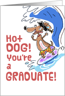 Congratulations Graduate - Surfing Dachshund Humor card