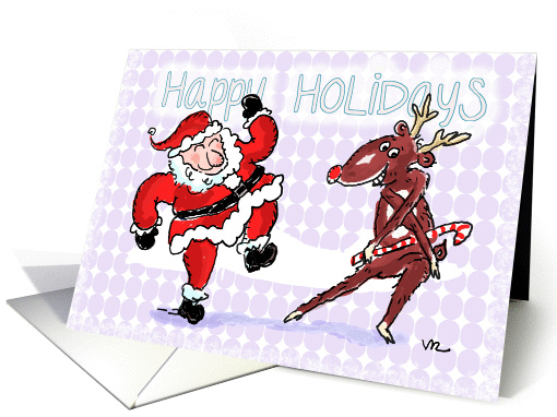Christmas Humor-happy holidays humor-dancing Santa and Reindeer card