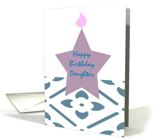 Happy birthday Daughter Star Candle card (1352214)