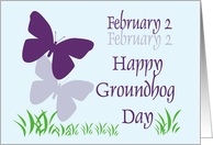 Wishes of Spring and Newfound faith Happy Groundhog day card