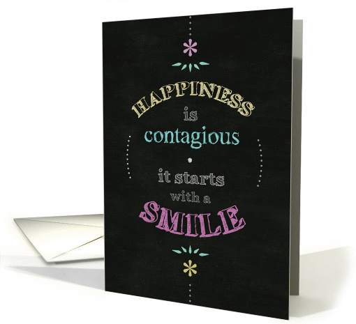 Smile Happiness is Contagious, Encouragement card (1321118)
