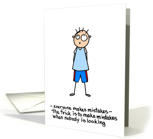 Everyone Makes Mistakes Belated Birthday card (1382022)