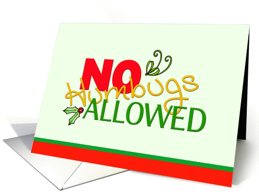 Christmas - No Humbugs Allowed, Humor Invitation card (990727)