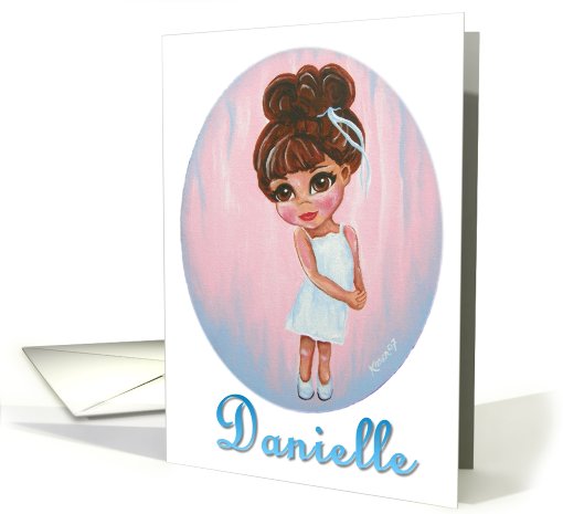 Danielle Girl Birthday or whatever Note card (122147)
