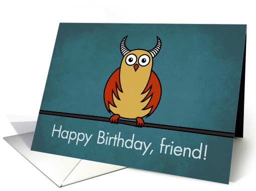 Funny Cartoon Horned Owl Birthday For Friend card (1064757)