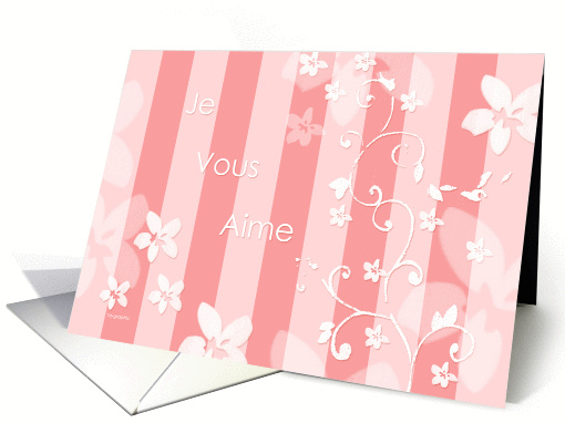 Je vous aime - pink & white floral card (144559)