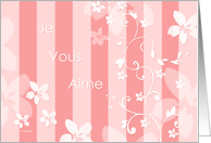 Je vous aime - pink & white floral card