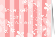 Joyeuse Saint Valentin - pink & white floral card