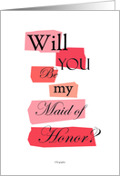 Maid of Honor card - Will you be my Maid of Honor card - wedding graphic design cards. card