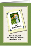Dad’s Birthday, Humor, Cattle Egret Bird card