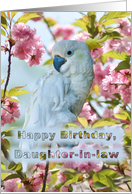 Birthday, Daughter-in-law, White Parrot card