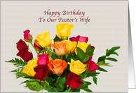 Birthday, Pastor’s Wife, Bouquet of Roses card