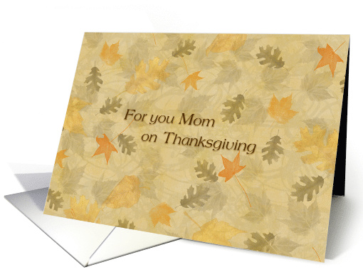 Thanksgiving - Mom - Fall Leaves card (816743)