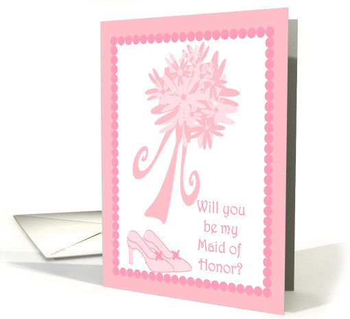 Will you be my Maid of Honor? card (368754)