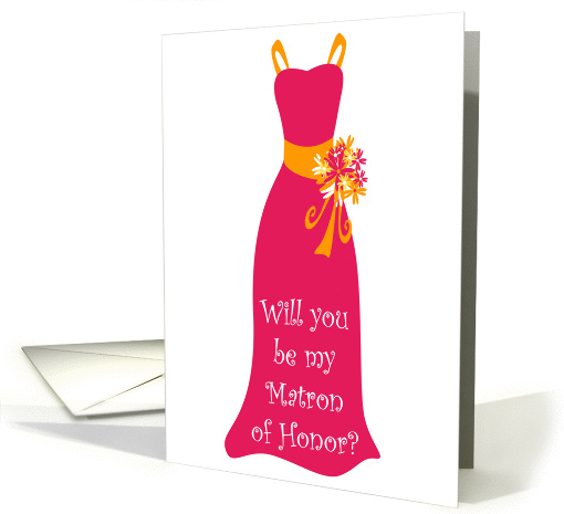 Will you be my Matron of Honor? card (374813)