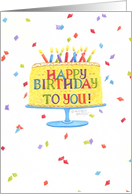 Birthday Cake Happy Birthday To You! Celebration card