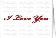 I Love You (white) card