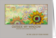  Loss of Father Sympathy Greeting Card/Sunflowers card