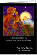 Christmas Card, My Pastor, Shepherds and Christ Child, ’Let Us Adore Him’ card