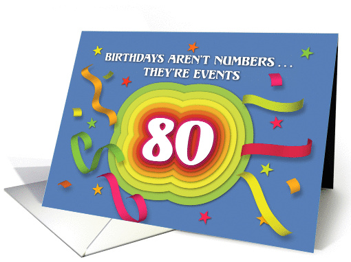 Happy 80th Birthday Celebration with confetti and streamers card