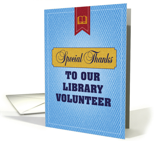 Special Thanks to our Library Volunteer card (1102876)