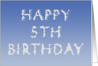 Happy 5th Birthday written in clouds card