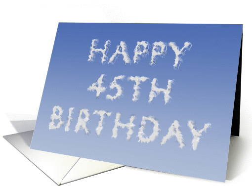 Happy 45th Birthday written in clouds card (1133800)