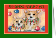Merry Christmas our house to yours, Corgis wearing jingle bell collars card