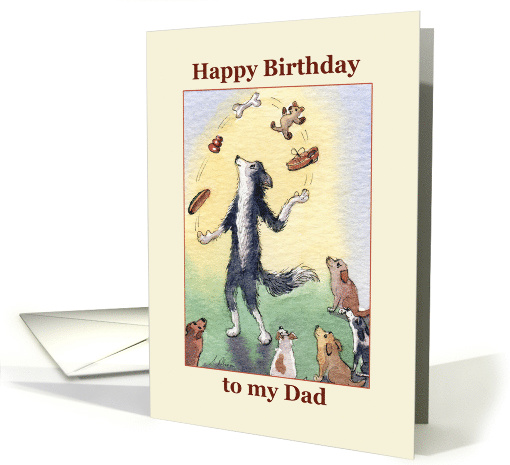 Happy Birthday Dad, Border Collie dog juggling card (1464444)